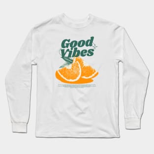 Citrus with Good Vibes Typography Streetwear Long Sleeve T-Shirt